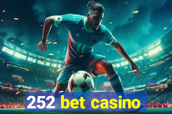 252 bet casino